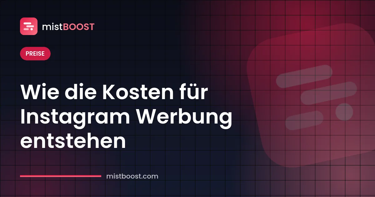 Instagram Werbung Kosten und die Faktoren, die CPM und CPC beeinflussen