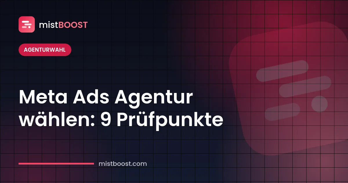 Checkliste für die Wahl einer Meta Ads Agentur für Facebook- und Instagram-Kampagnen
