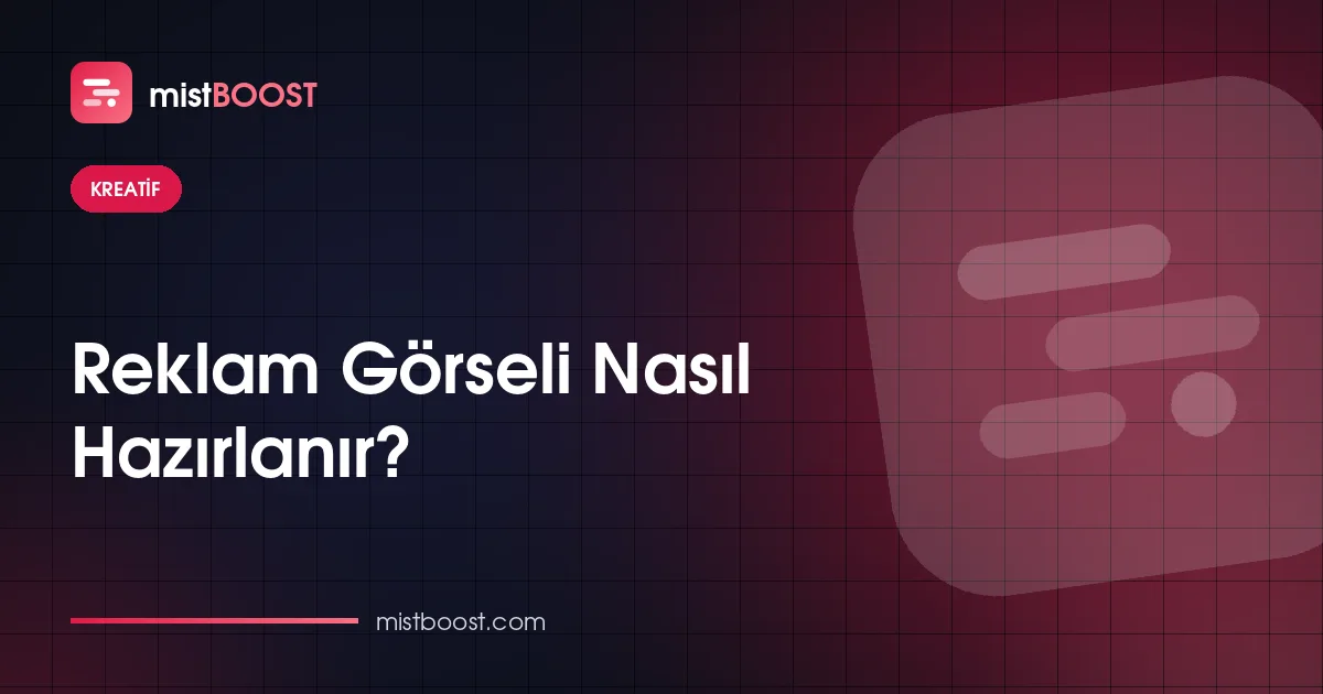Reklam görseli nasıl hazırlanır — Instagram ve Facebook için kare, dikey ve hikâye formatında kreatifler
