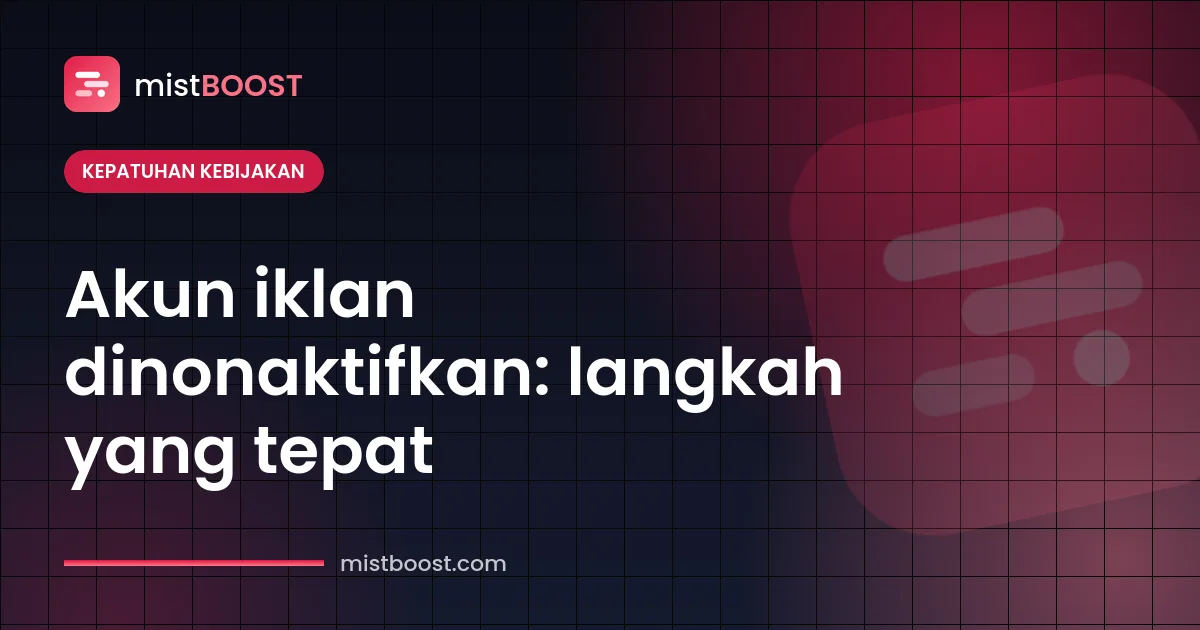 Akun iklan Facebook dinonaktifkan: langkah banding dan kepatuhan kebijakan