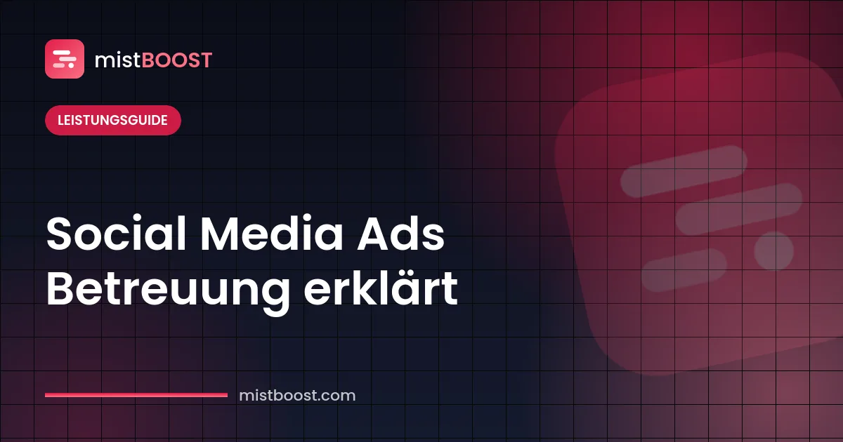 Social Media Ads Betreuung: Leistungsumfang und Ablauf einer Kampagne